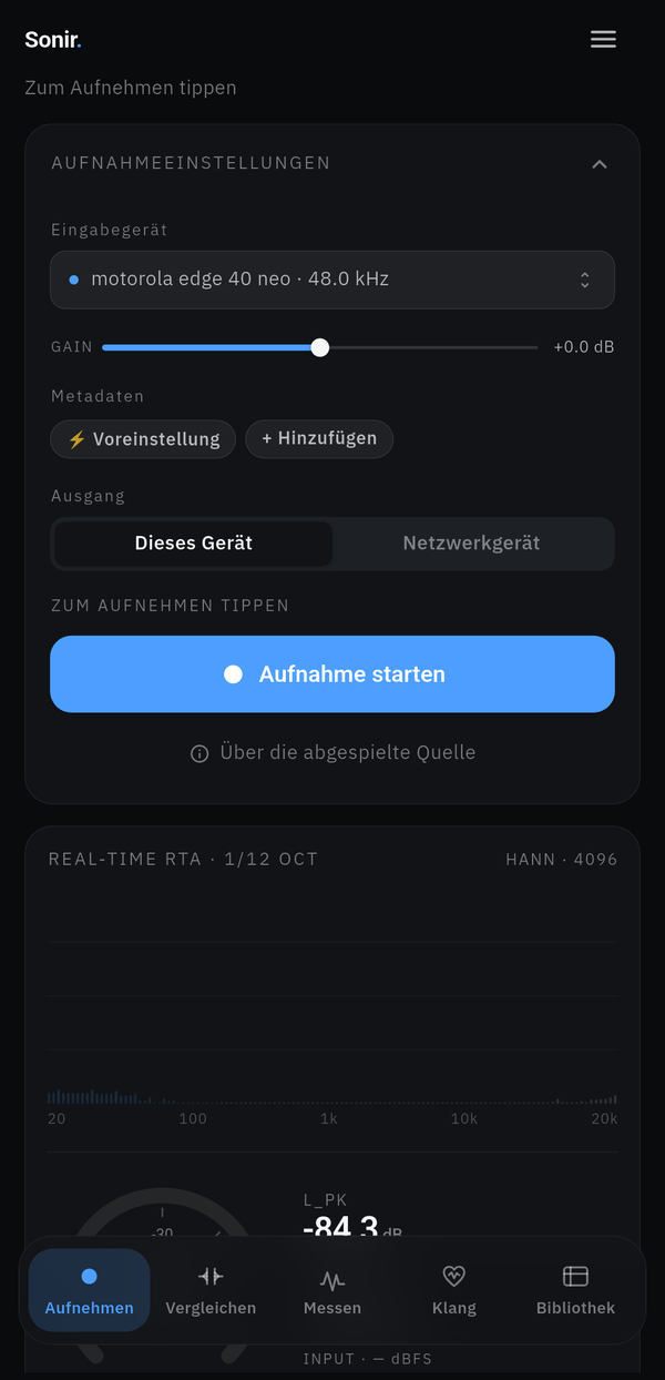 Der Aufnahme-Tab von Sonir auf einem echten Gerät, mit Eingangspegel und Aufnahme-Score